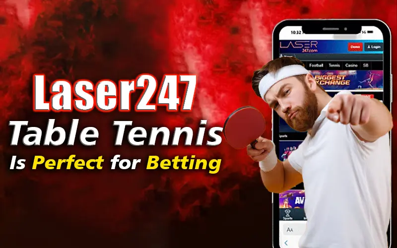 laser247 table tennis betting